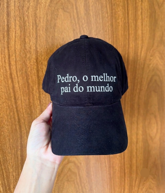 Boné Bordado com a frase "Pedro, o melhor pai do mundo"